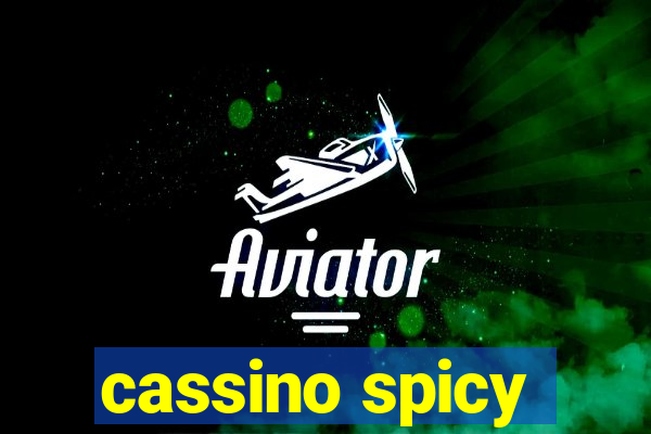cassino spicy